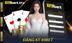 Đăng ký 89BET