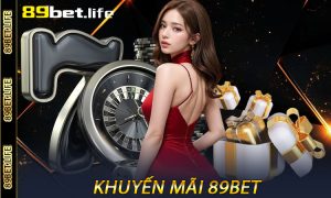 Khuyến Mãi 89BET