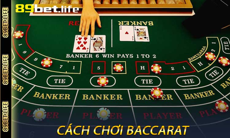 Cách chơi baccarat